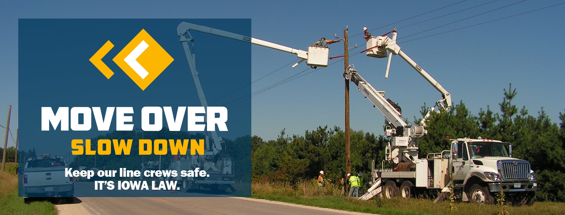 It's Iowa's law to move over or slow down!